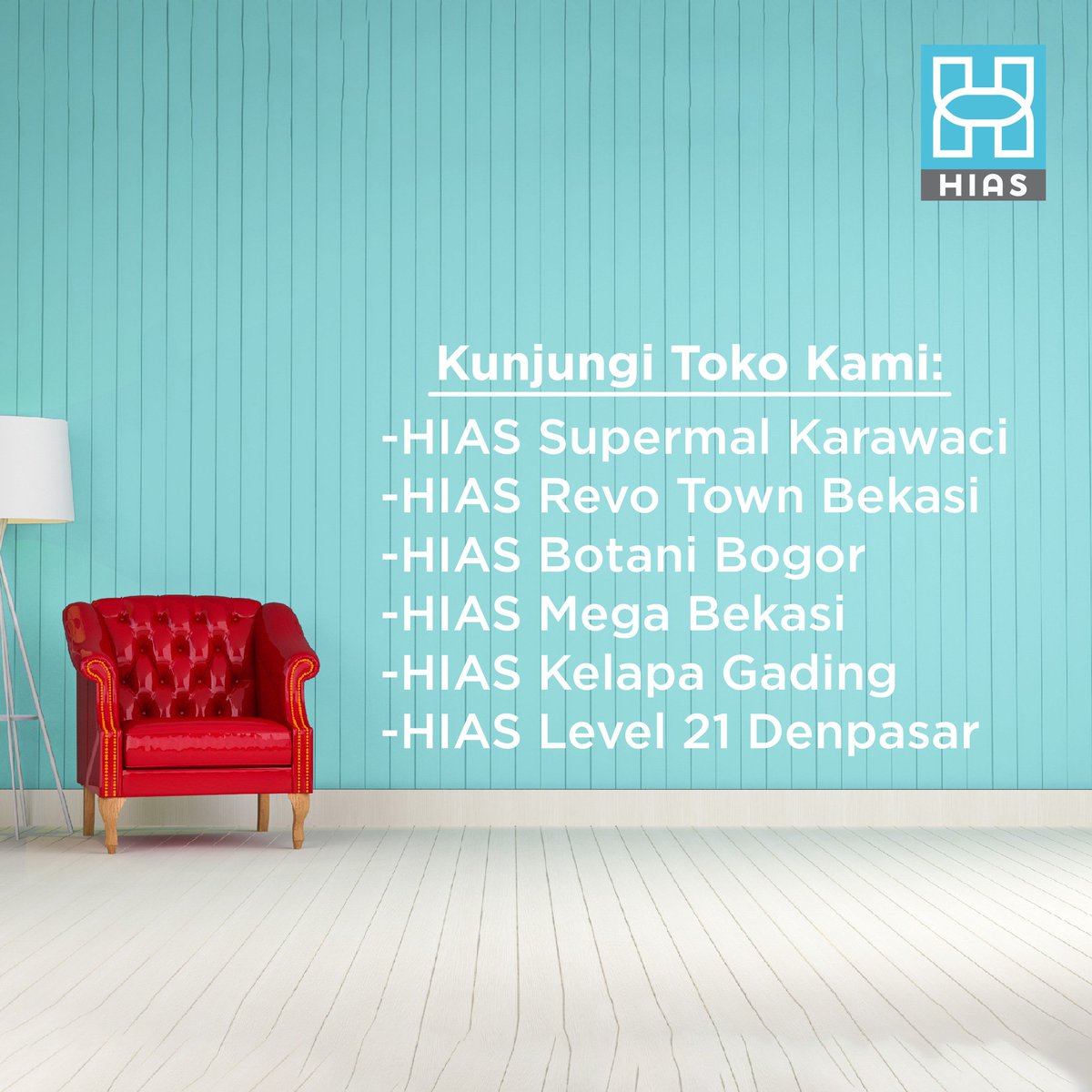 Ayo segera kunjungi &amp; dapatkan berbagai furnitur &amp; peralatan rumah tangga yang berkualitas di toko HIAS terdekat dengan Anda!