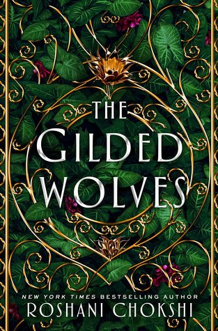 the gilded wolves roshani chokshi the gilded wolves roshani chokshi