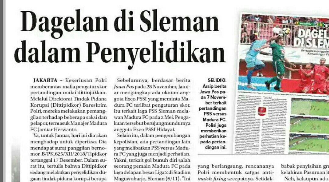 Kpd Jawa Pos, Direktur Tindak Pidana Korupsi Bareskrim Polri Brigjen (Pol) Erwanto Kurniadi mengatakan sudah ada yg melaporkan adanya dugaan pengaturan skor dalam kasus ini. Siapa pelapornya, polisi masih blm bs membeberkannya ke publik. "Takut menyangkal," katanya.