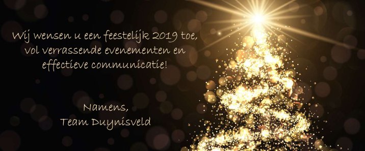 Namens het #team van #Duynisveld wensen wij u fijne feestdagen en een knallend 2019!