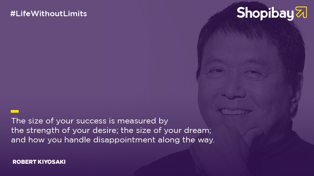 shopibay's tweet photo. #LifeWithoutLimits #RobertKiyosaki https://t.co/quJvO2uq1i