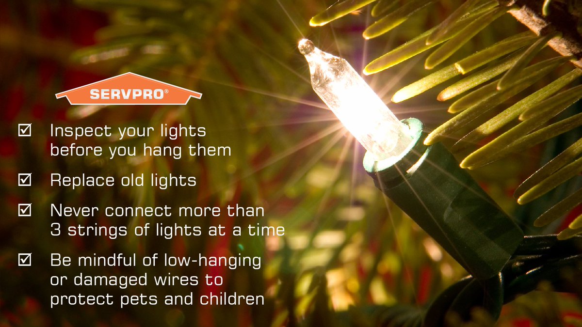 Safe #holidays are happy #holidays. Here are a few helpful tips to lower the chances of your holiday #lights malfunctioning and possibly starting a #fire/causing #damage. #SERVPRO