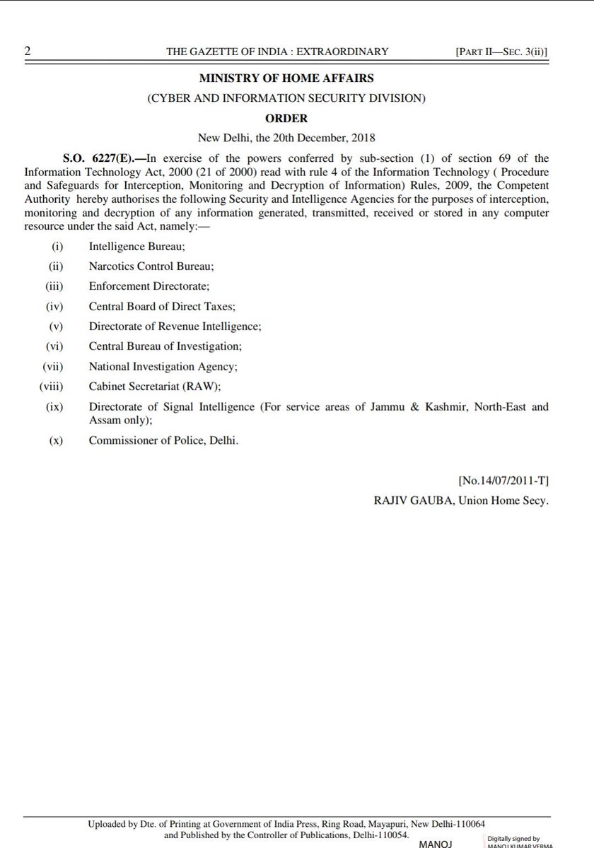 This is a sad day for #India. In an order, the Ministry of Home Affairs authorised 10 agencies the 'interception, monitoring and decryption [...] of any information generated, transmitted, received or stored in any computer resource' You are entering in a mass surveillance era