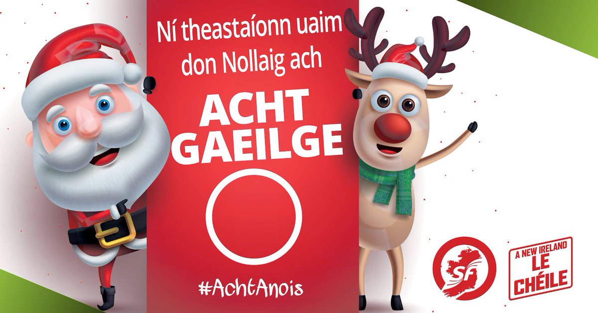 Ní theastaíonn uaim don Nollaig ach ACHT GAEILGE #AchtAnois #Gaeilge #Gaeilge2018