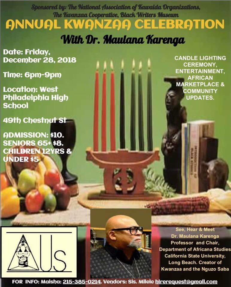 KujichaguliaPrs's tweet photo. Join us in Philly at the Annual Kwanzaa Celebration with Dr. Maulana Karenga. https://t.co/g4EtHmwdik