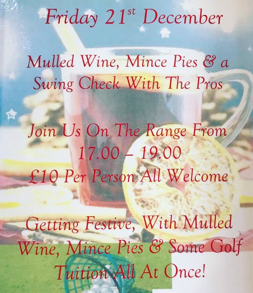 TheValeGolf's tweet photo. Join our Pros tonight on the driving range between 5pm - 7pm for Mulled Wine 🍷 Mince Pies 🥧 and golf tuition🏌️♂️ All welcome! £10 Per Person 😃 #thevalegolfclub #swingcheck #christmasgolf https://t.co/0Yb6MOyVJk