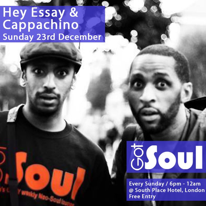 GotSoulEvents's tweet image. This Sunday. It's the last #GotSoulSundays of the year before we break for Xmas.
Join @heyEssay &amp;amp; Cappa of @bigbusinesshq for the Christmas Special. 
FREE entry all night!!!