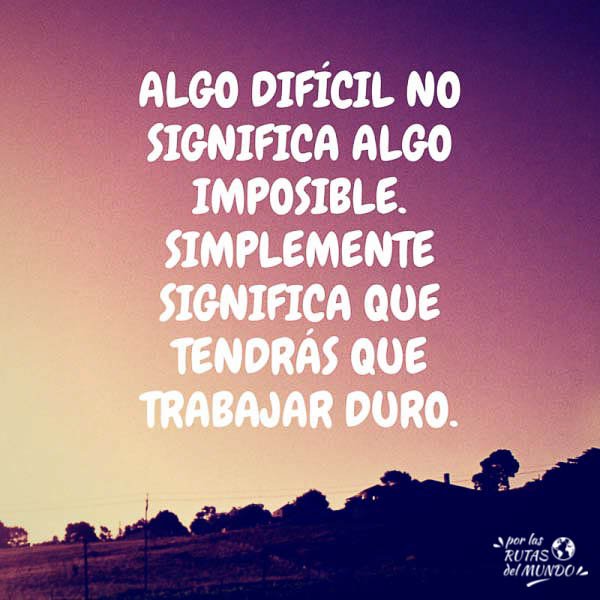 12 Frases Que Te Ayudaran En Los Momentos Dificiles De Un Viaje