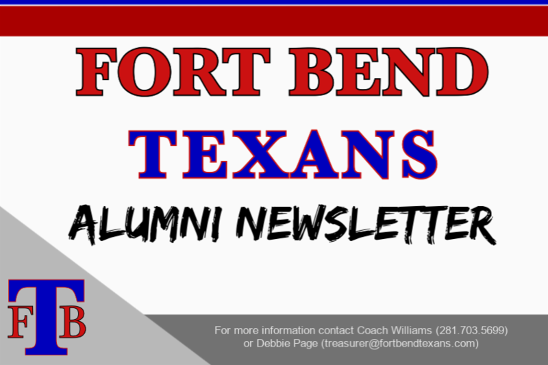 Fort Bend Texans Alumni Newsletter conta.cc/2EBd7DD