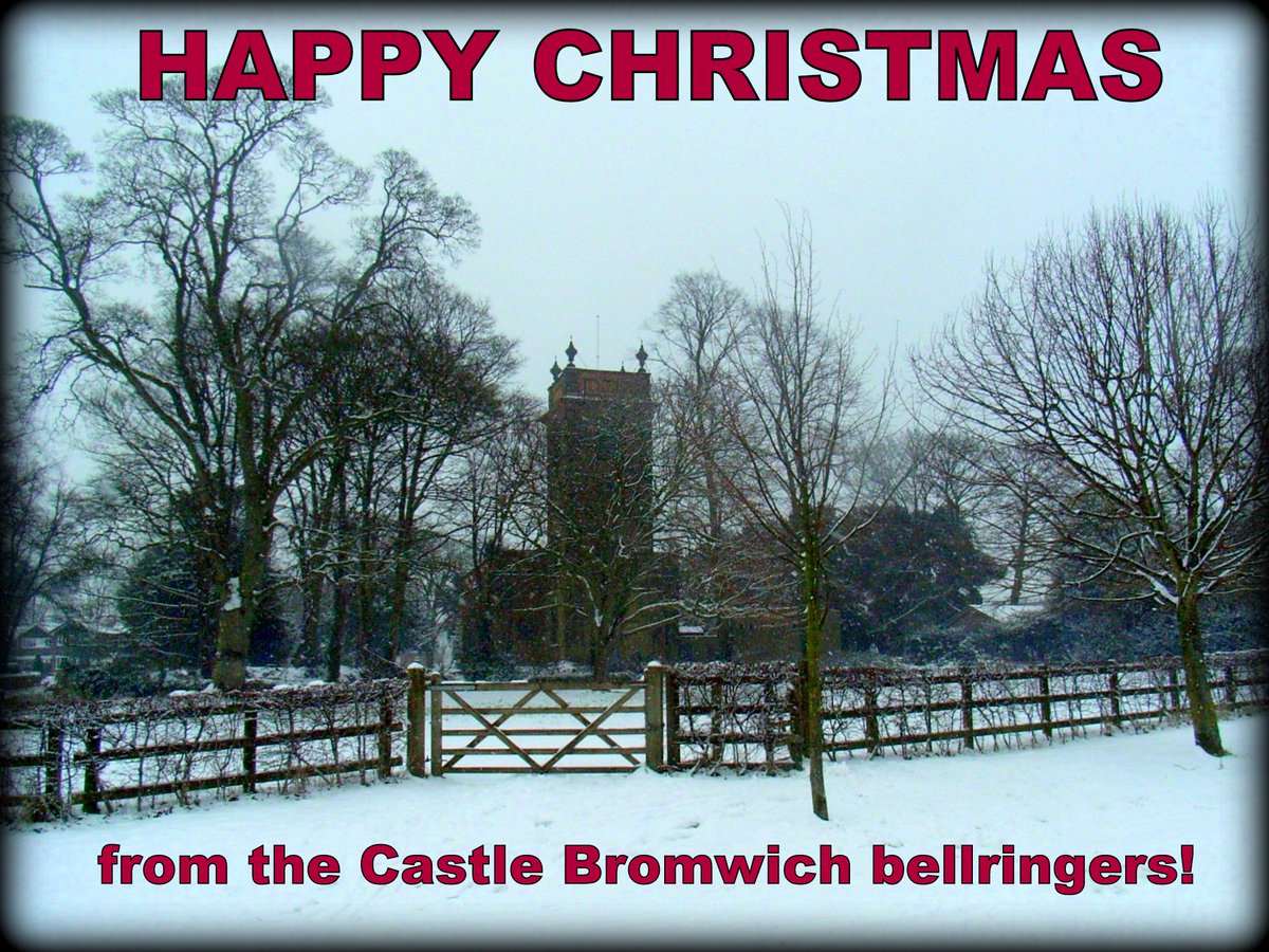 Happy Christmas from the #CastleBromwich #bellringing band!