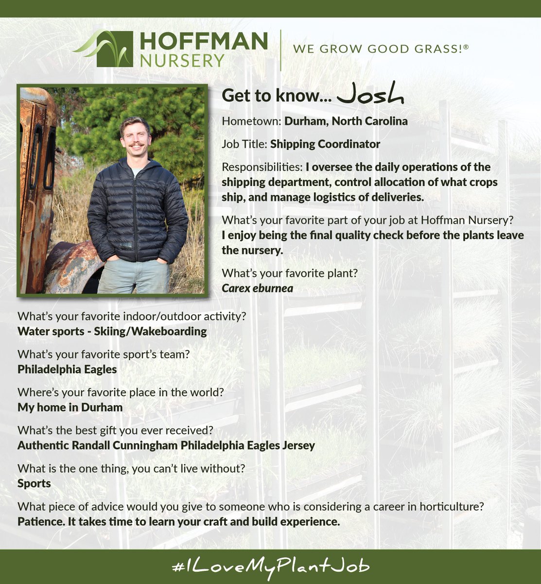 GrassSolutions's tweet photo. Get to know our Shipping Coordinator, Josh!
#HoffmanNursery #GoodGrassGoodPeopleGoodJobs
#ILoveMyPlantJob @seedyourfuture https://t.co/bMsvfrcQoH