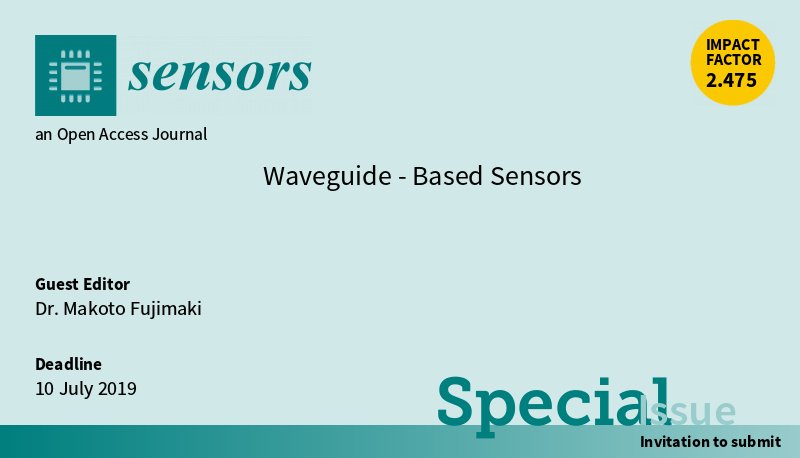 Sensors_MDPI's tweet image. New Special Issue: Waveguide-Based Sensors
Editors: Makoto Fujimaki
Submission Deadline: 10 July 2019
More details at mdpi.com/si/21729
 #Waveguide #Immunosensors #SurfacePlasmon