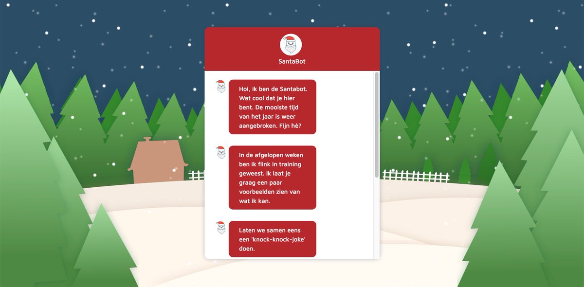 Onze kerstgroet, dit jaar in de vorm van de SantaBot. Check santabot.nl Deze geeft een selectie uit de mogelijkheden die onze chatbots ondersteunen. Hele fijne feestdagen!