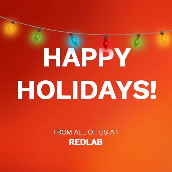 REDLABTO's tweet image. Thank you to everyone who made 2018 great! See you next year!