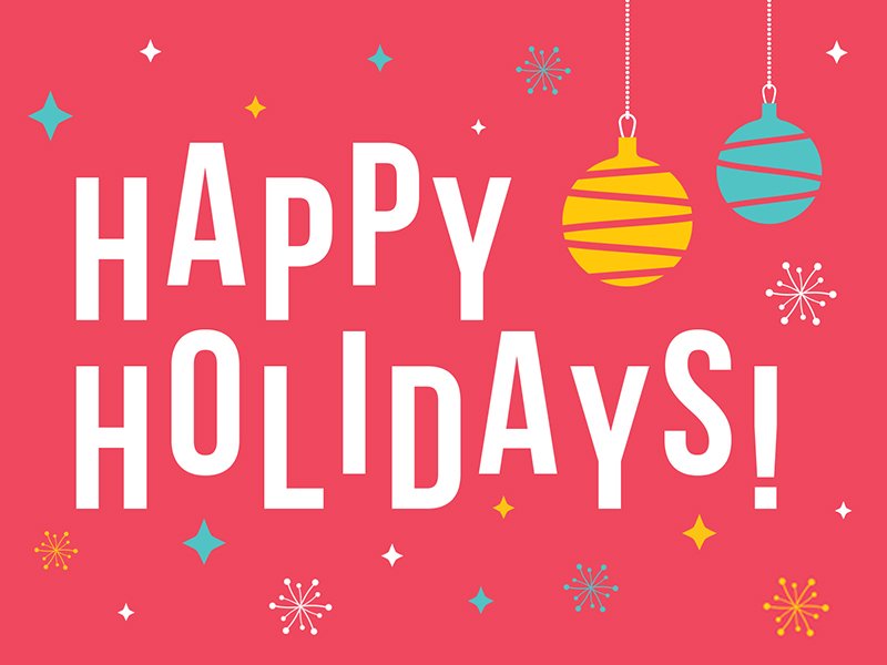 Wishing you all the happiest of holidays! See you in the new year!