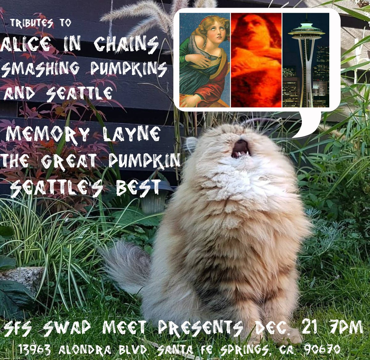 memory_layne's tweet photo. #Aliceinchains #Smashingpumpkins #90spalooza #Thegreatpumpkin #Memory_layne #Seattlesbesttribute #Sduncandrums #SFSSWAPMEET
Dec. 21. LIVE Santa Fe Springs, CA. 7pm #Audioslave #Soundgarden #Screamingtrees #Motherlovebone #Pearljam #Nirvana https://t.co/vZoQiiysAY