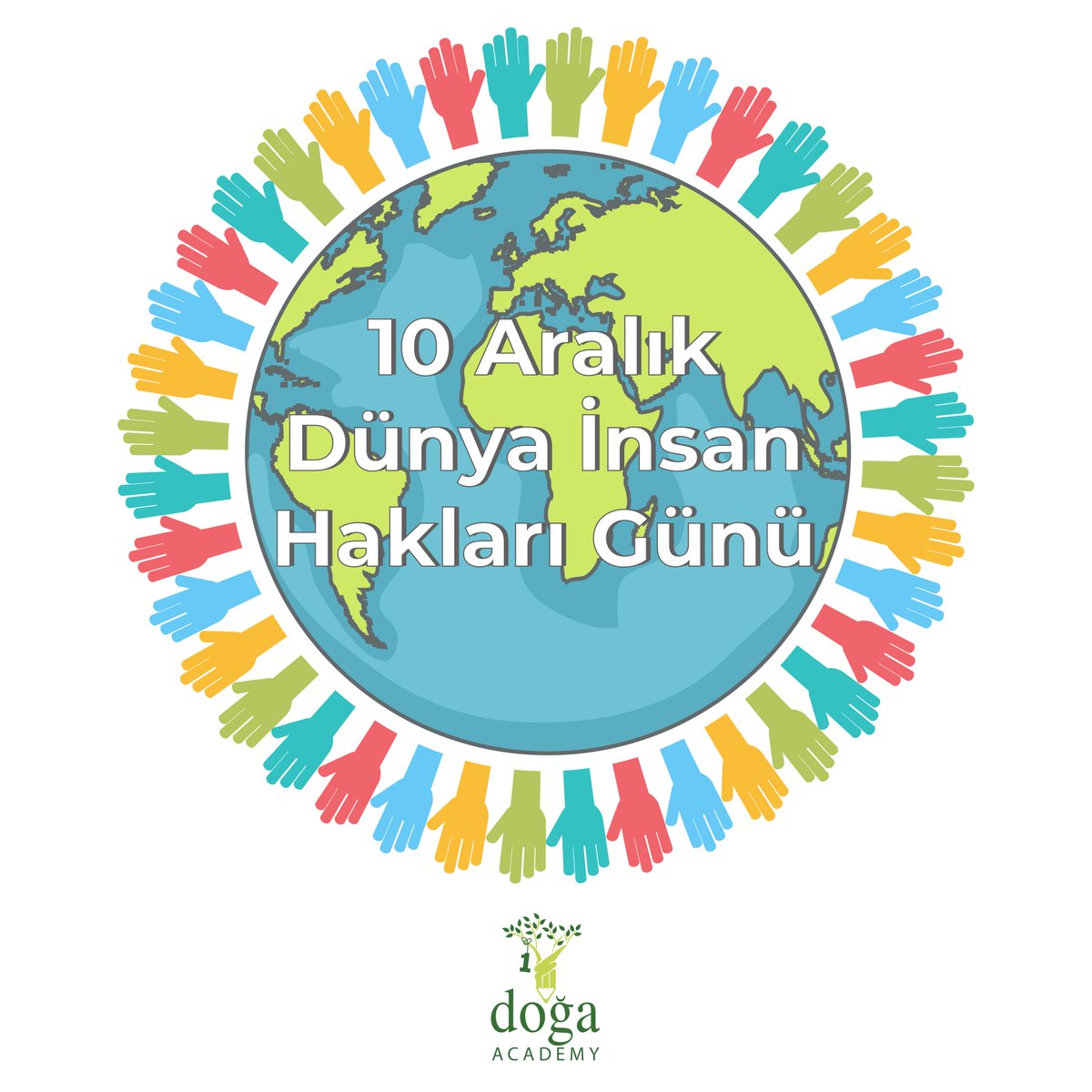 10 Aralık Dünya İnsan Hakları Günü kutlu olsun!