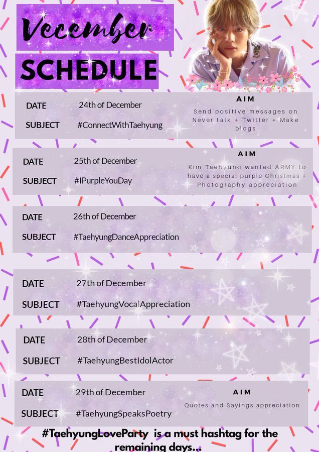 taehyungpic's tweet photo. ✨✨✨#PurpleV2018 ✨✨✨✨
Let’s trend #/IPurpleYouDay on 25th Dec and follow the Vecember schedule 📝 to celebrate taehyung’s birthday.

Let’s make it a memorable birthday for taehyung @BTS_twt 🐯🎂 💜

Vecember schedule ©️ V Union
👉🏻 https://t.co/QygEPMthqq

#방탄소년단 #뷔 https://t.co/RfAx7nOJAf