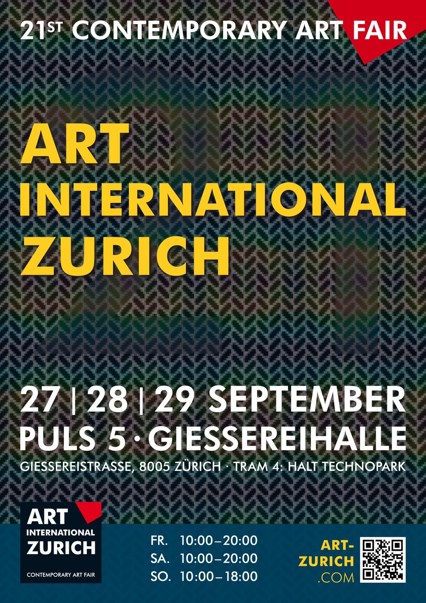 ARTFAIRZURICH's tweet photo. #artzurich - next #event: ART INTERNATIONAL ZURICH 2019
21st #Contemporary #Art #Fair / #Puls5, #Zurich, #Switzerland / 26-29 September 2019 https://t.co/sKe0ep2Amx