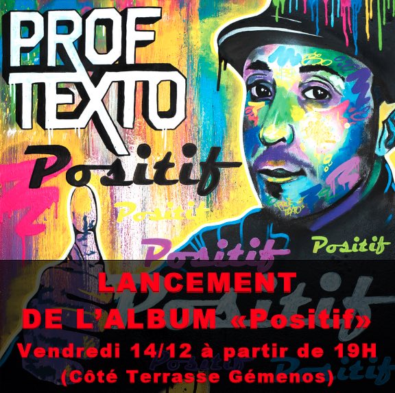 proftexto's tweet image. Hello les amis on vous donne rdv ce vendredi 14 décembre  pour le lancement de l’album « Positif » à partir de 19h à Côté Terrasse 16 Av de Verdun 13420 Gémenos  .
On compte sur vous pour venir boire le verre de l’amitié avec nous . À bientôt .