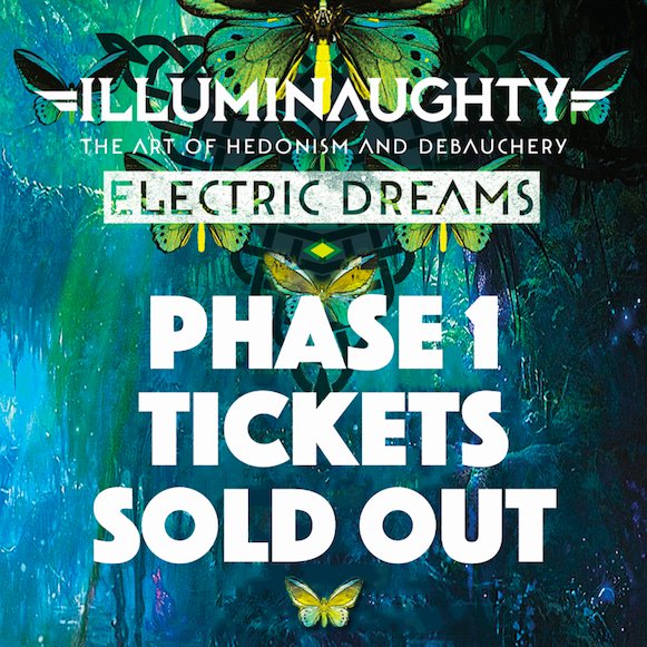 Phase 1 tickets  for Illuminaughty Presents: Electric Dreams ft Neelix + more have SOLD OUT!

Phase 2 tickets on sale now ➡️ skiddle.com/e/13396086