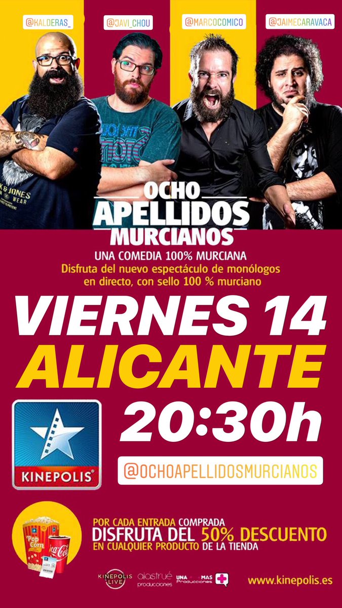 Este viernes, a las 20:30h no os perdáis el show de monólogos @OchoApellidosMu con <a href="/Javi_Chou/">Javi Chou</a> <a href="/MarcoComico/">Marco Antonio Castaño</a> <a href="/jaimecomedia/">Jaime Caravaca</a> y <a href="/Kalderas_/">ＫＡＬＤＥＲＡＳ</a> en <a href="/Cines_Kinepolis/">Kinepolis España</a> #Alicante!!