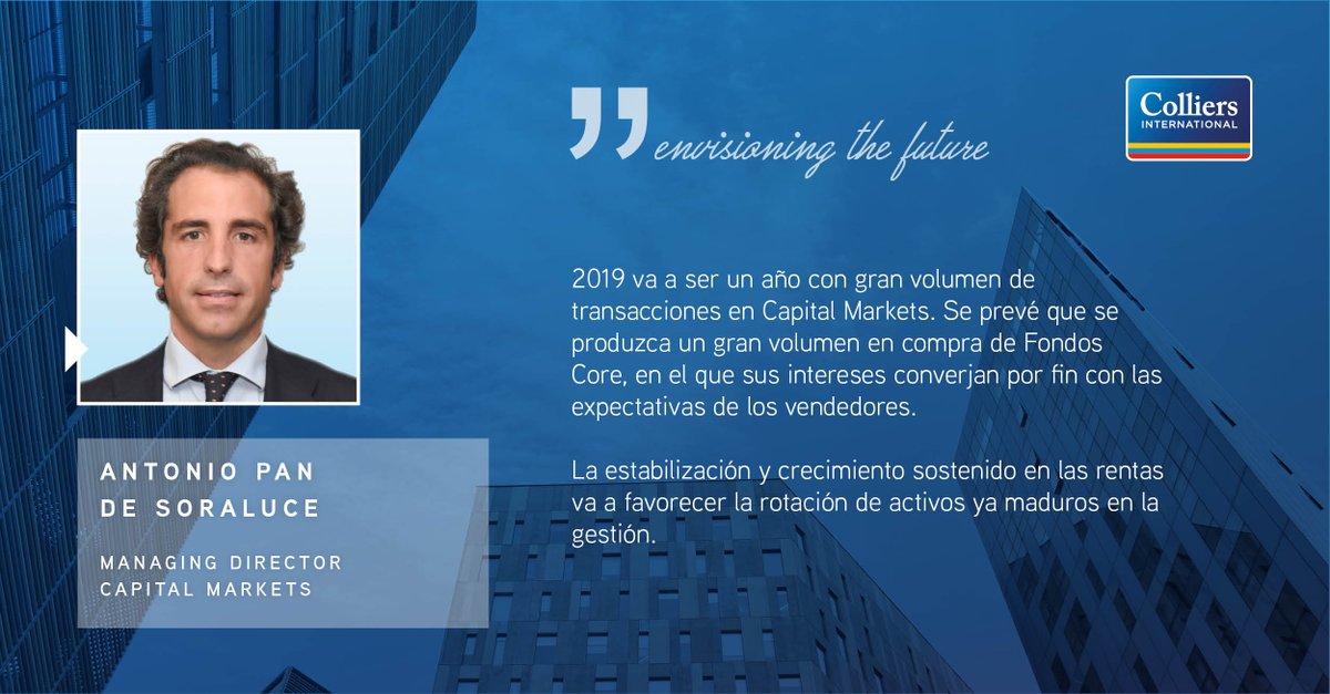 colliers_spain's tweet photo. #EnvisioningTheFuture - “2019 va a ser un año con gran volumen de transacciones de Capital Markets” Antonio Pan de Soraluce, Managing Director de Capital Markets, nos habla de su visión sobre el mercado para el próximo año.

#CapitalMarkets #ColliersSpain #realestate https://t.co/5QweCiLkkp