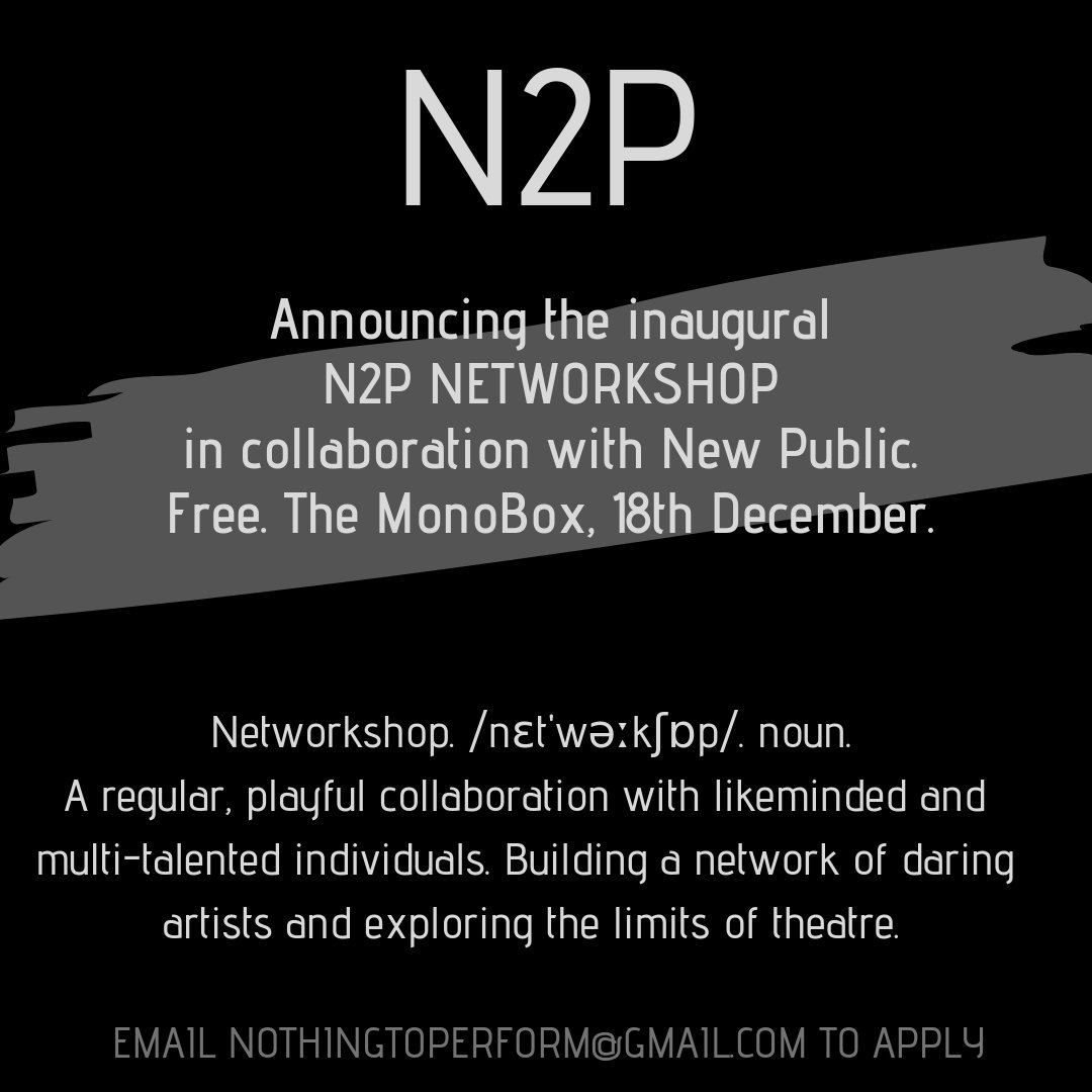 nothing2perform's tweet photo. Because networking shouldn't be hard.
Or expensive.
And creatives should be doing it too.
👊
Come to our inaugural #networkshop w/ @newpublic101 at The Mono Box. Meet like minded/differently talented artists + devise some truthful, hard hitting theatre. https://t.co/c3cbZAEM69