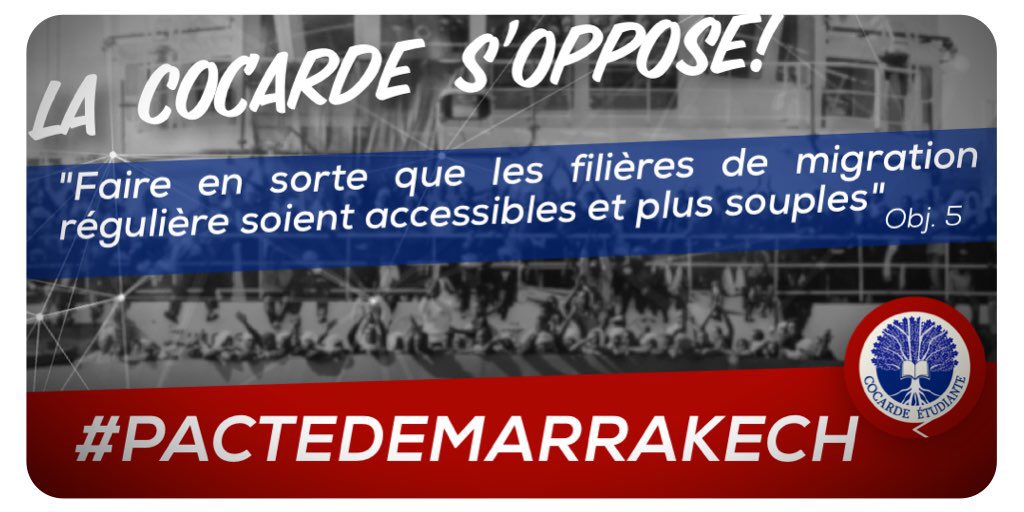 CocardeEtud's tweet photo. Face au danger que représente le #PacteDeMarrakech qui vise à normaliser les migrations, La Cocarde Étudiante soutient le principe du droit des peuples à rester eux-mêmes !

Communiqué ⤵️
https://t.co/m1ywKffhC4 https://t.co/Lz16r9vrLz