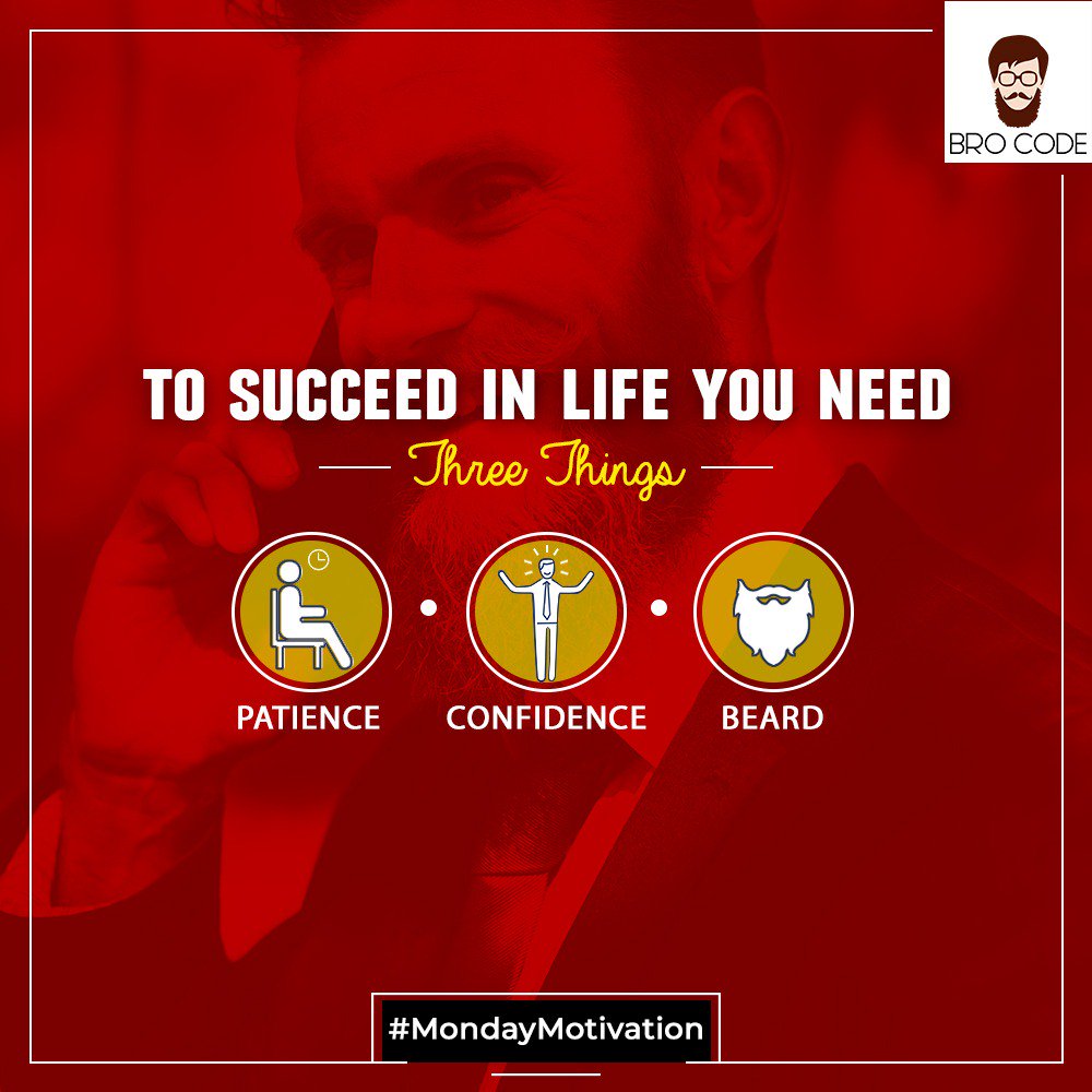 Brocode Beard Is Much More Than Facial Hair For Some Men It Is Lifestyle And For Others It Is Personality Challenge It Is Scientifically Proven That Men With Beard Can Conquer