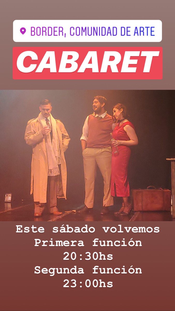 Este sábado volvemos con #cabaret en <a href="/TeatroBorder/">Teatro Border</a>