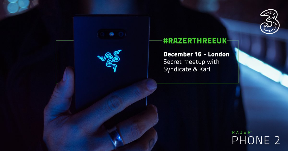 Razer's tweet photo. Want to meet with @ProSyndicate and @karlhandforth in London? Our friends at @ThreeUK is offering you the chance to do so. Come get some games in on the Razer Phone 2 with us, slots are limited, enter here: https://t.co/giCAlIDq8O #RazerThreeUK https://t.co/zHfzYLT5yF