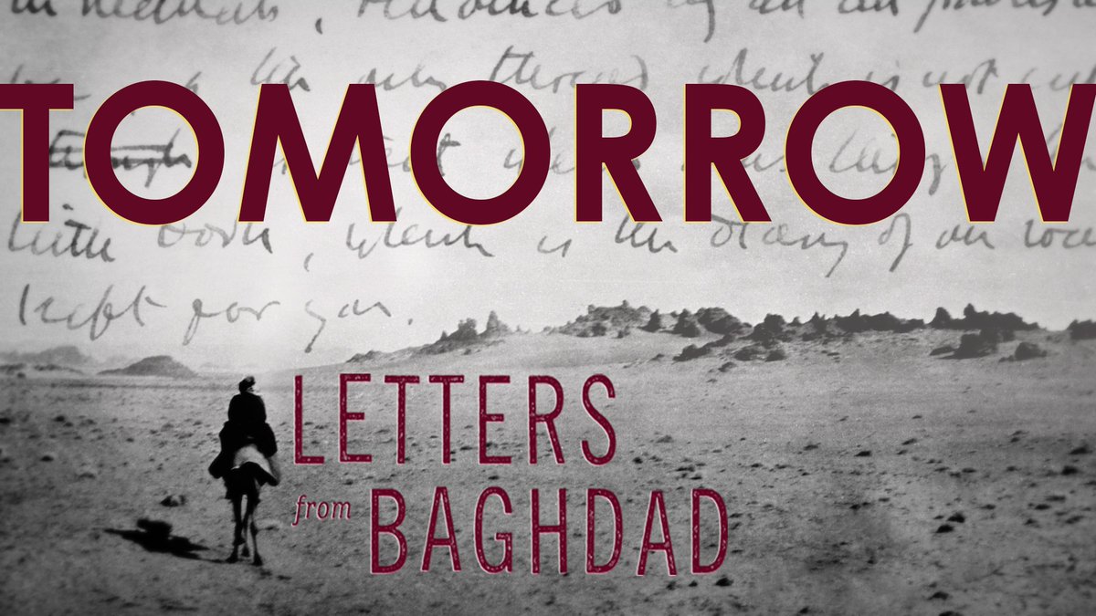 LettFromBaghdad's tweet image. Don't miss the story of the extraordinary Gertrude Bell on @PBS Tuesday Dec 11th at 9PM EST. Check local listings.