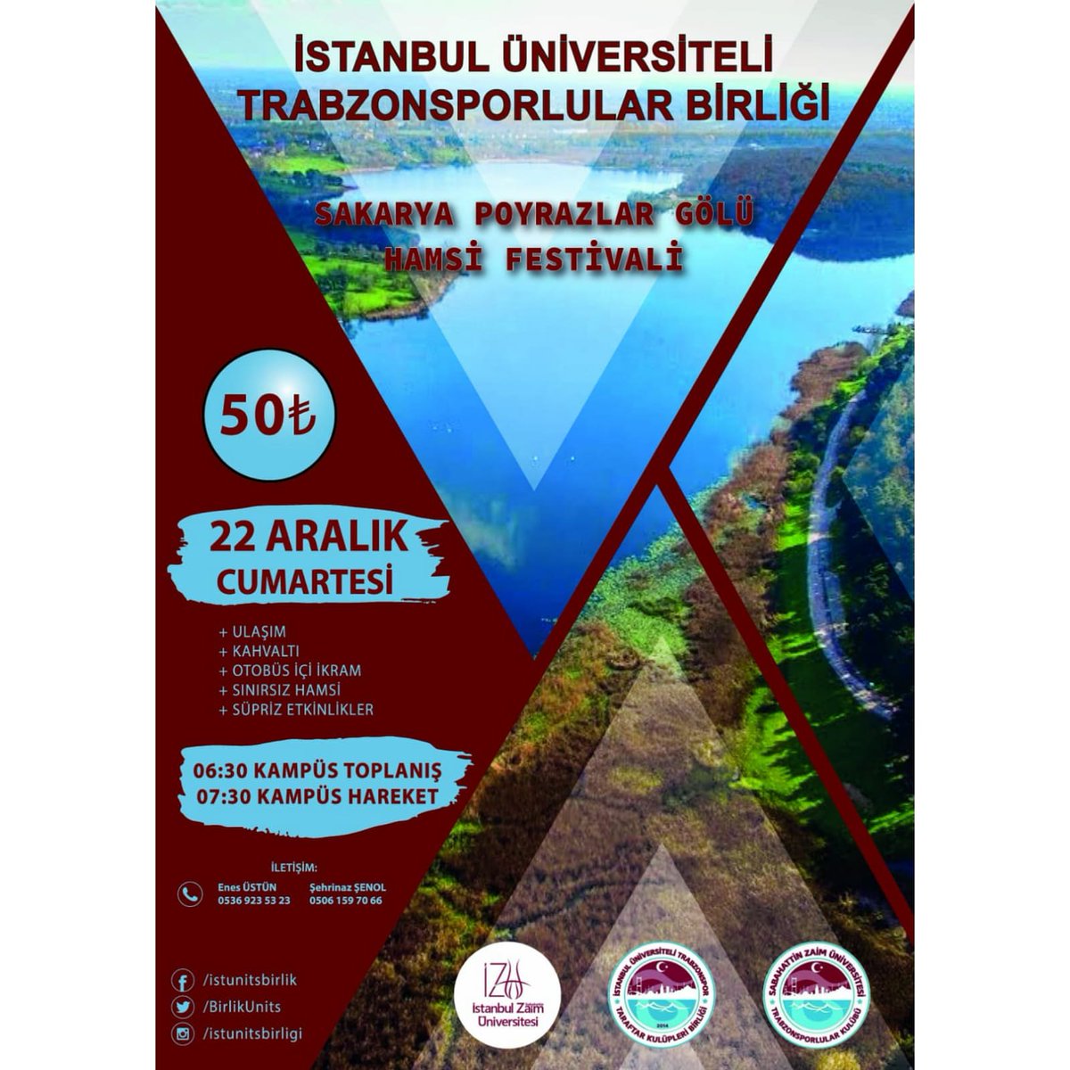 İstanbul Üniversiteli Trabzonsporlular Birliği olarak 22 Aralık Cumartesi günü, Sakarya'nın doğa harikası Poyrazlar Gölü'ne gidiyoruz. Sınırsız hamsi, horon ve konsere doymak için.. . Tüm hemşehrilerimiz, arkadaşlarımız davetlidir. .. 

İletişim: Enes Üstün 
0536 923 53 23