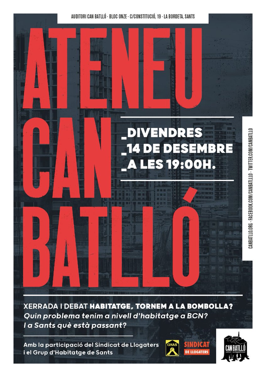 CanBatllo's tweet image. #AteneuCanBatlló: Qui pot viure a Barcelona?  
A càrrec del grup d’#Habitatge de #Sants @GHabitatgeSants el Sindicat de Llogaters de #Barcelona. 
Divendres a 19h a l'auditori