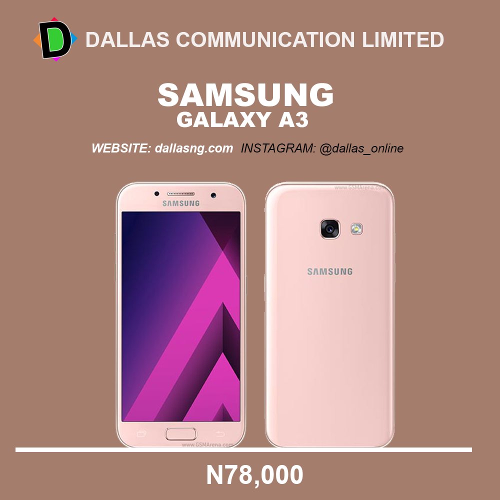 dallas_phones's tweet photo. Samsung A3
#dallas #dallasonline #dallasstore #phones #ikeja #computervillage #iphonexsmas #tecno #inifinix #gionee #iphone #iphonex #apple #gadgets #samsung #samsungnotes9 #notes9 #smartphones #technology #electronics #mobiles #unboxing #ios #instagood https://t.co/I0l3rSiyyL