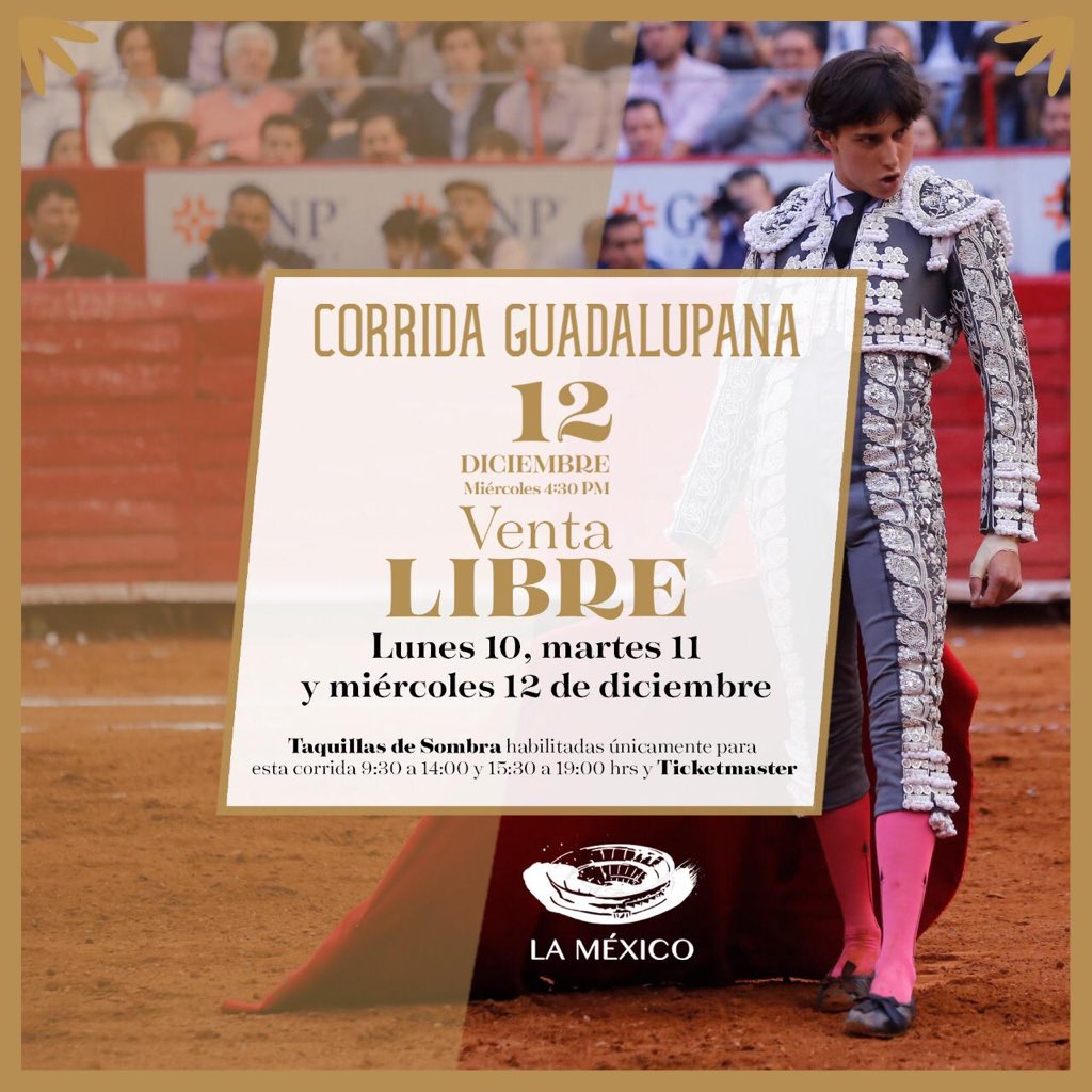VENTA DE BOLETOS CORRIDA GUADALUPANA EN #LAMEXICO

Hoy Inicia la venta libre de boletos.

⚠️ Las taquillas de sombra  estarán habilitadas para venta de ambas divisiones ( Sol y Sombra)  únicamente para la “Corrida Guadalupana” con horario de 9:30 a 14:00…
