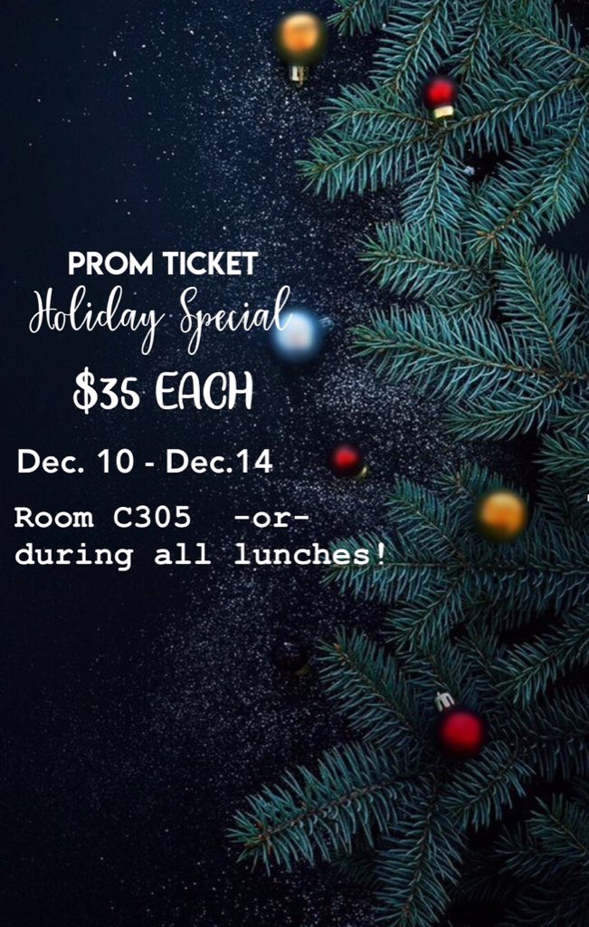 Prom Tickets are $35 ALL WEEK!! Selling @ all lunches this week or stop by C305 (anytime) for a ticket! This is the cheapest they will ever be so don’t forget to buy them soon!