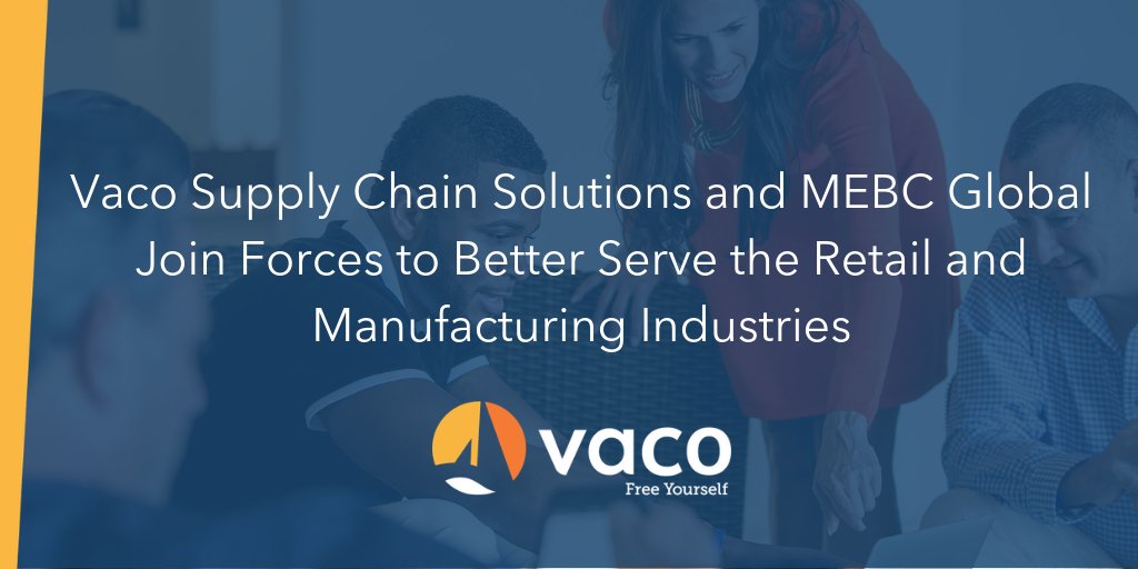 .<a href="/VacoSupplyChain/">Vaco Supply Chain</a> and MEBC Global join forces to better serve the retail and manufacturing industries. Read the official announcement here: goo.gl/oSAEn3
