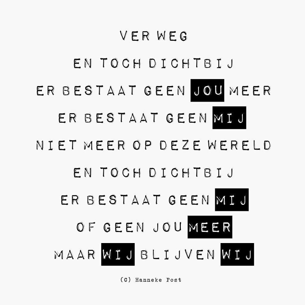 postid #gedichtje Echte relaties, in de breedste zin van het woord,  overstijgen de dood. Geleefde herinneringen zorgen ervoor dat ver weg ook  dichtbij blijft! #gemis #verdriet #deel #huil #lach #herinner #leven #dood #, image size:1024x1024