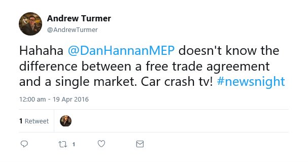 Entered into evidence was clear proof that Dan Hannan had to have the difference between a free trade agreement and the Single Market explained to him on national television.