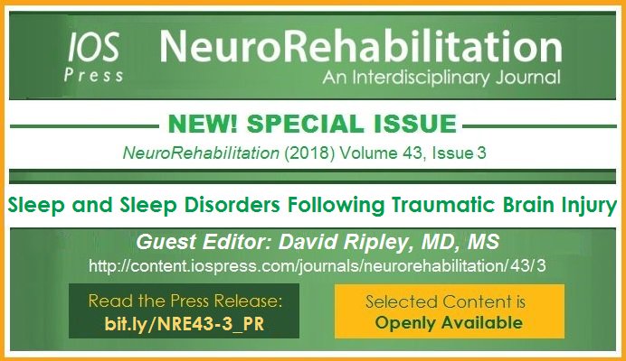 Out now! A new #specialissue of #NeuroRehabilitation that looks at sleep and sleep disorders following TBI. Guest Editor: David Ripley. Read the #pressrelease at: bit.ly/NRE43-3_PR / #NREjournal #newspecialissue #sleep #sleepdisorders #braininjury #traumaticbraininjury #TBI