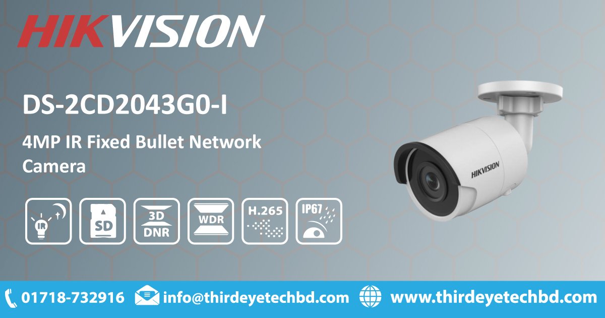 IPCamerabd's tweet photo. Third Eye Tech
 eMail:info@thirdeyetechbd.com
 https://t.co/Esjsp6m30V
 Cell:+880171-8732916
 Brand:HIKVISION
 Model:DS-2CD2043G0-I
 Type:4 MP IR Fixed Bullet Network Camera
 #HIKVISION #HIKVISION Bangladesh #DS-2CD2043GO-I https://t.co/3HRJ8kuvyO