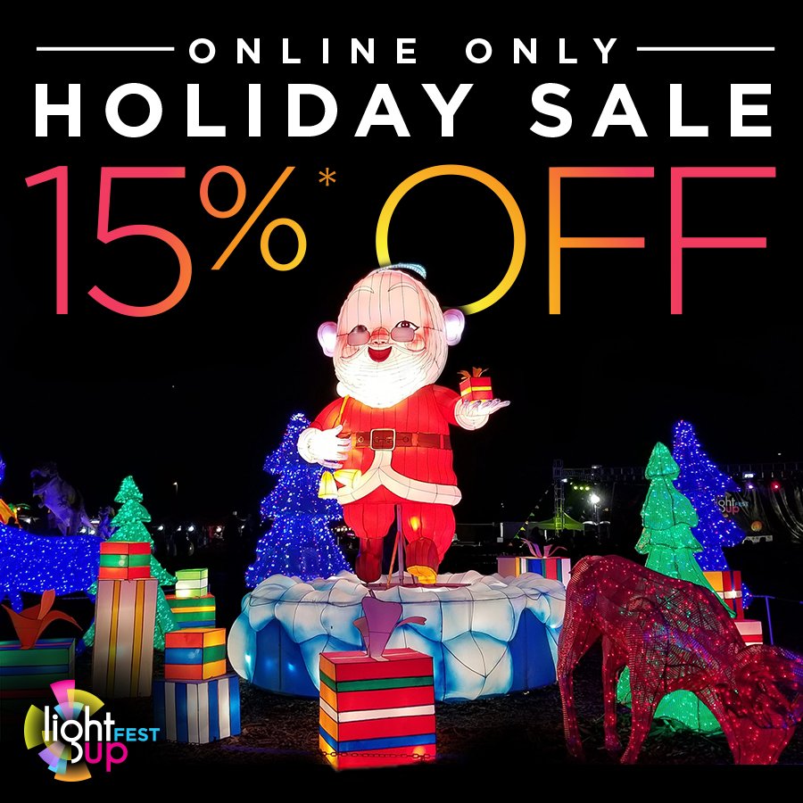 thelightupfest's tweet photo. ✨OUR HOLIDAY SALE IS ENDING TONIGHT✨

Have you purchased your tickets yet? There are only a few more hours left to lock in your price at 15% off. ONLINE ONLY.

Use code MERRY at checkout: https://t.co/VozAyjqWvJ https://t.co/v4vB5sOoWM