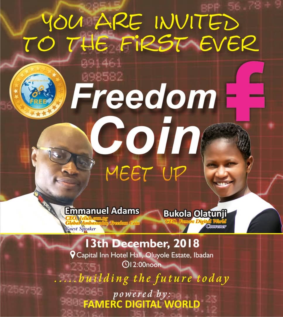 Join me at Ibadan for the first ever Freedom coin meet up... 13th December, 2018