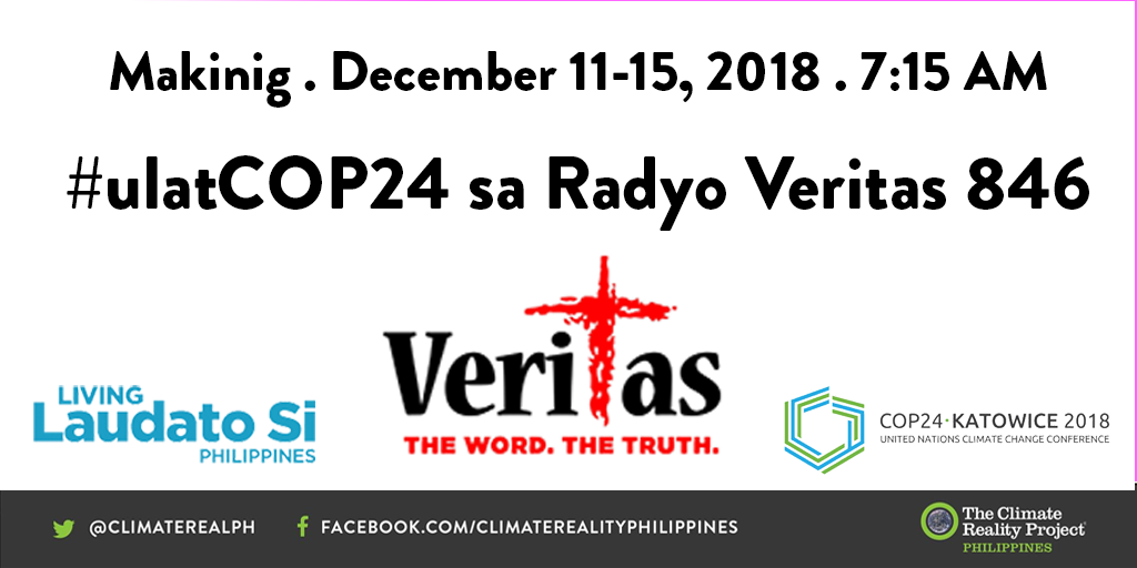 ClimateRealPH's tweet photo. In partnership with @Veritasph at #LivingLaudatoSiPH, we are reporting live from @UNFCCC @COP24 in Katowice, Poland. Listen to Radyo Veritas 846 at 7:15 AM from December 11-15, 2018. #ClimateActionPH #LeadOnClimate #ChangingTogether #LetsTalkCleanerEnergy #LaudaoSi @CatholicEdPH https://t.co/E1VSh9rriS