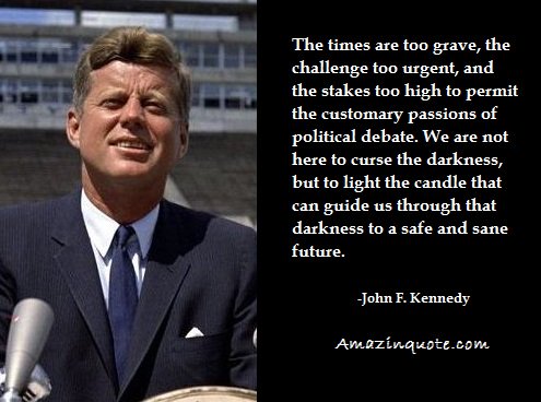 FundingCollege_'s tweet photo. The times are too grave, the challenge too urgent, and the stakes too high to permit the customary passions of political debate. We are not here to curse the darkness, but to light the candle that can guide us through that darkness to a safe and sane future. -J. F. K. https://t.co/ucgCN3CxZ1