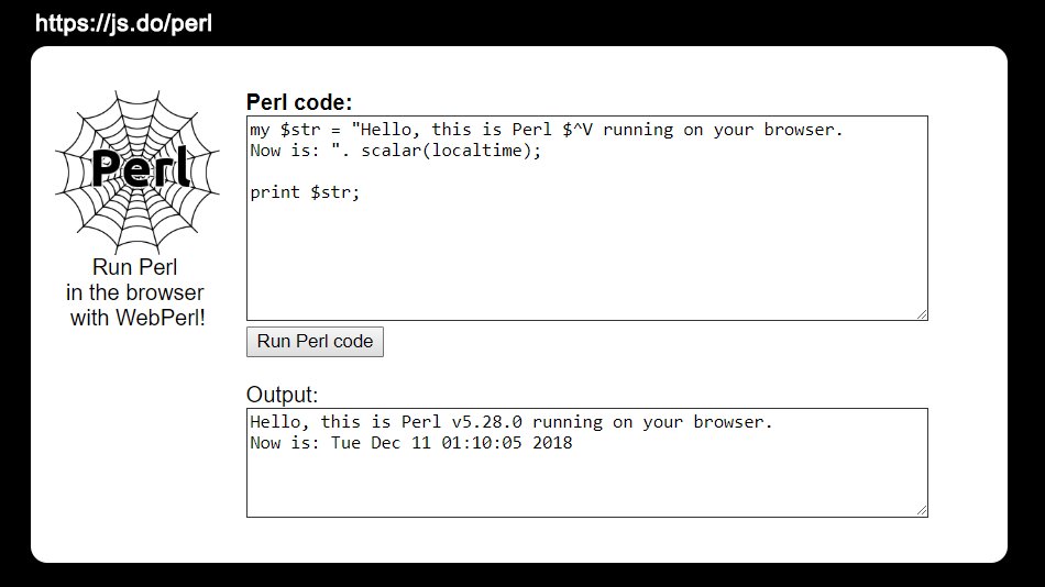 perl6hints's tweet image. PERL in a Browser?! Now it is possible to run Perl directly from the browser! No server requests. Just webperl using webassembly
Try yourself: js.do/perl/
See details about this incredible project: webperl.zero-g.net
#webperl