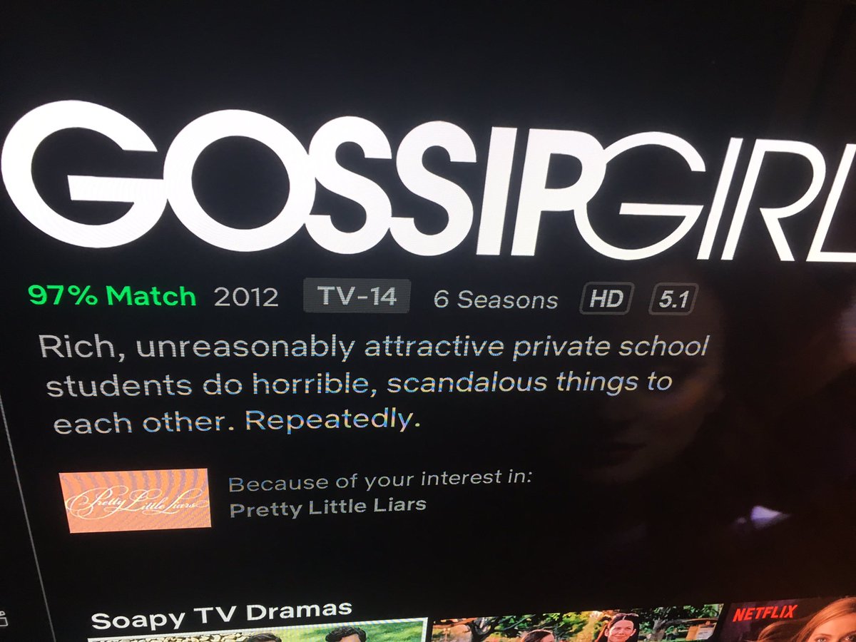 Netflix: “let’s get someone who fuckin hates Gossip Girl to write the description of Gossip Girl”