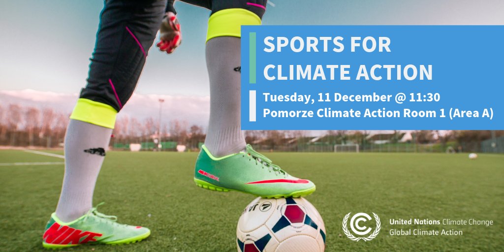 Athletes and Sports organizations have a role to play in implementing the #ParisAgreement - Join us in the race against #climatechange!  bit.ly/UNSports 
The Sports for #ClimateAction event takes place at 11:30 #COP24